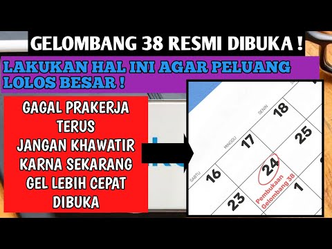 INFO PENTING ! GELOMBANG 38 PRAKERJA SUDAH DIBUKA RESMI #kitaprakerja #kartuprakerja #siapkerja #fyp