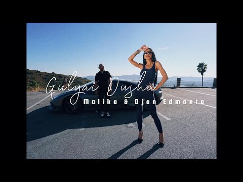 Malika & Djan Edmonte - Gulyai Dusha // OFFICIAL MUSIC VIDEO 2023 //  urax erger 2023