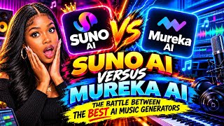 SUNO AL VS MUREKA AI😱🔥🔥 THE BATTLE OF THE BEST AI MUSIC GENERATORS!!! 