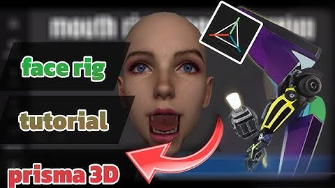 PRISMA 3D FACE RIG TUTORIAL prisma 3d face rig tutorial prisma 3d 2.0 prisma 3d 3.0