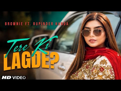 Tere Ki Lagde Song | Rupinder Handa | Mista Baaz |Ruby Chaha |Rupinder Handa New Punjabi Song Update