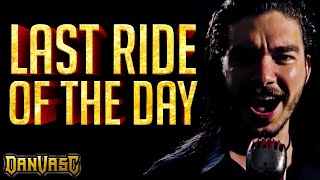 "Last Ride Of The Day" Male Cover - NIGHTWISH