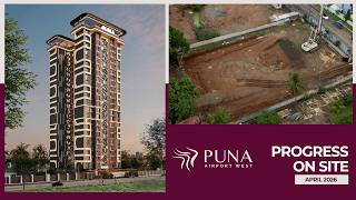 Puna Construction Progress Report - April, 2026