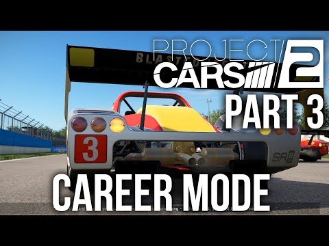 Project CARS 2 Career Mode Gameplay Walkthrough Part 3 - TIER 5 SPORTSCAR