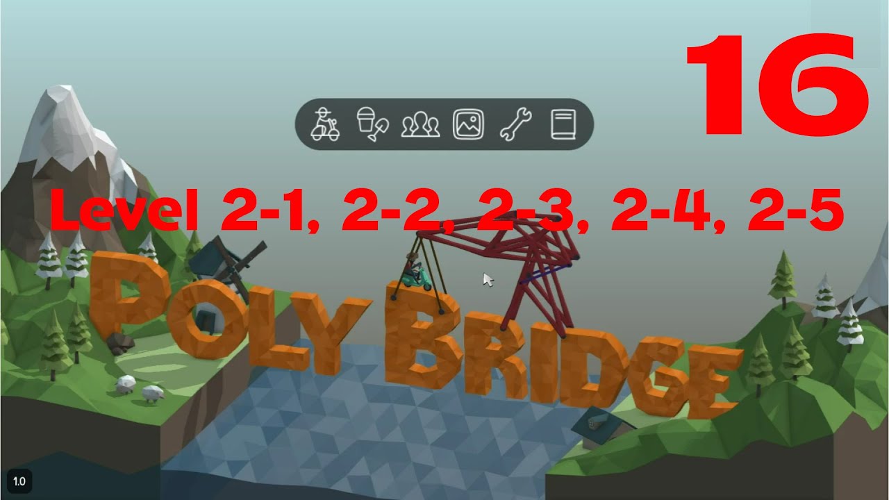 Polybridge 2 1 Poly bridge level 2-1, 2-2, 2-3, 2-4, 2-5 - YouTube