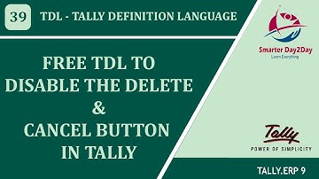 FREE TDL TO DISABLE THE DELETE & CANCEL BUTTON | OPTION | IN TALLY | Smarter Day2Day