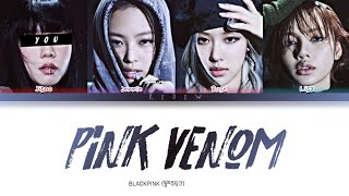 BLACKPINK || Pink Venom but you are Jisoo (Color Coded Lyrics Karaoke)