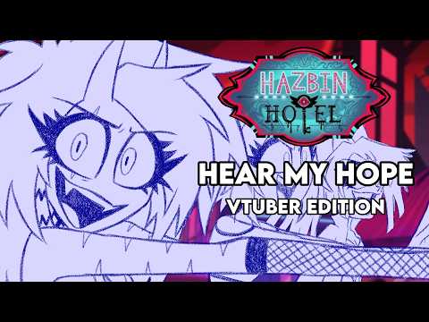 HEAR MY HOPE | HAZBIN HOTEL【COVER VTUBERS COLLAB】 - YouTube