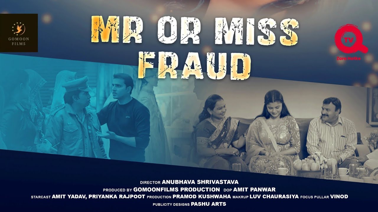 Mr or Miss Fraud webseries (Episode- 4)