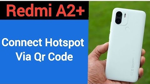 How to connect hotspot via QR code, Redmi A2+ wireless internet connect kaise karen