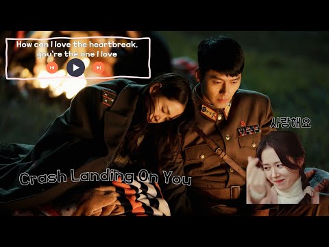 [사랑의 불시착 Crash Landing On You] The most sweet moment - How can I love the heartbreak AKMU