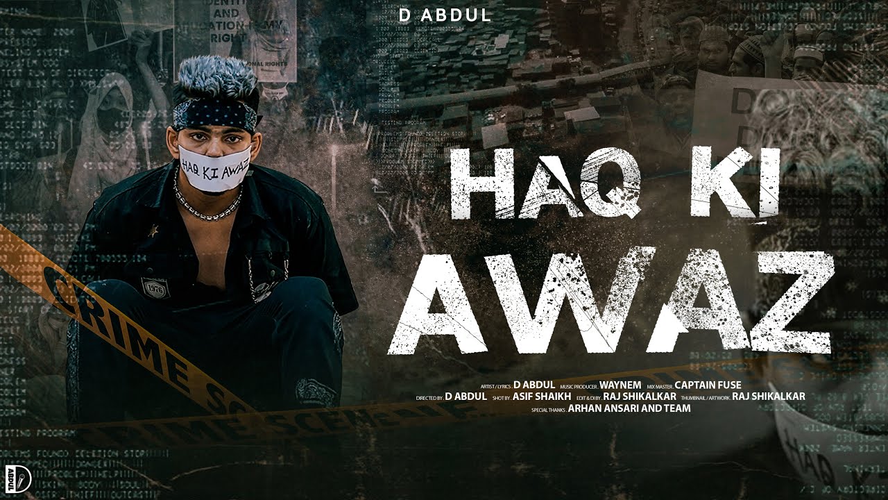 D Abdul - HAQ KI AWAZ | Official Music Video | Prod by - Waynem - YouTube