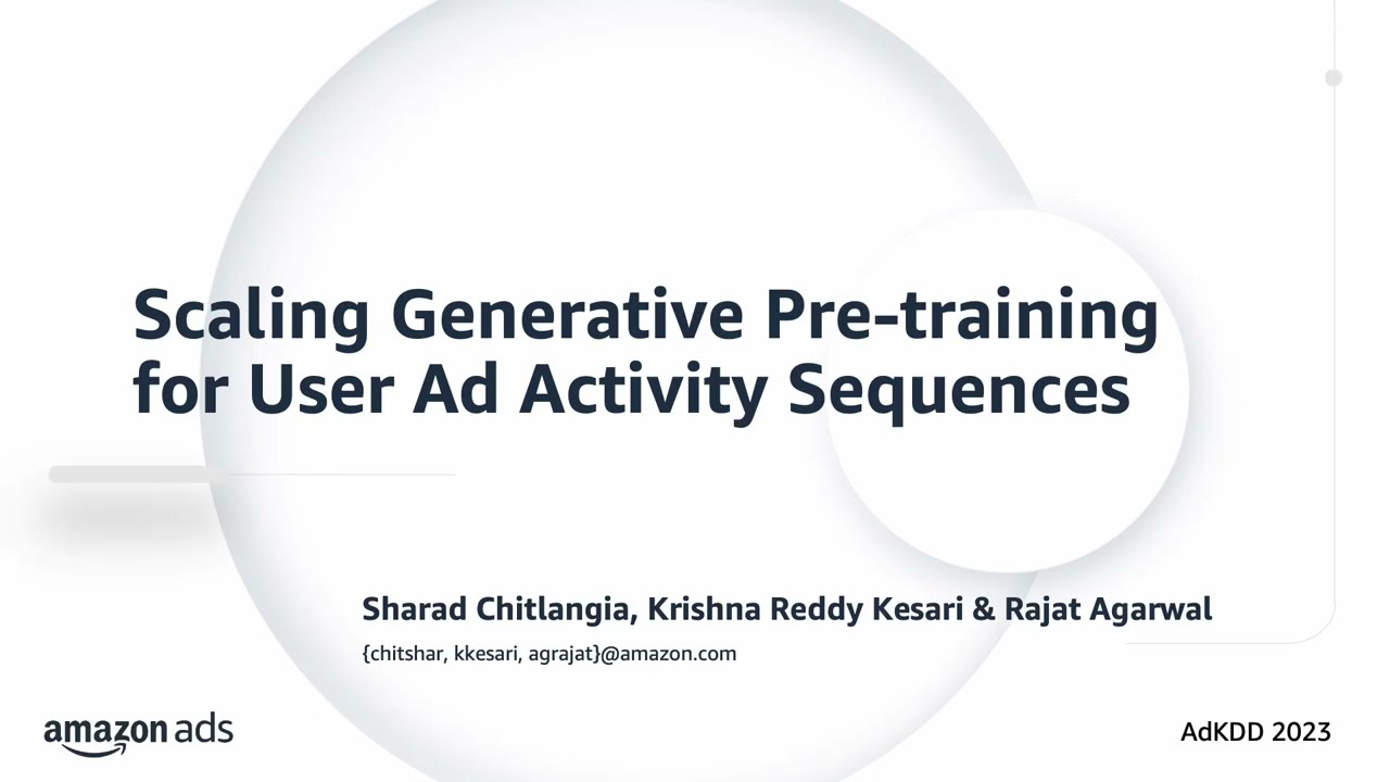 AdKDD 2023: Scaling Generative Pre-training for User Ad Activity Sequences
