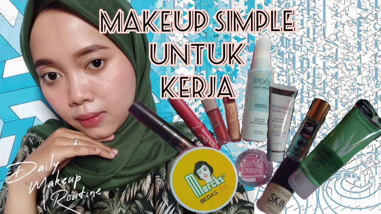 Tutorial Makeup Ringkas untuk Kerja Seharian