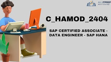 Sample Questions for C_HAMOD_2404 SAP Data Engineer - SAP HANA Certification