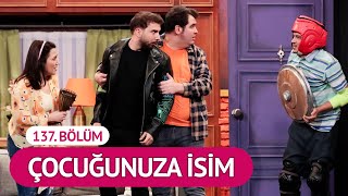 Çocuğunuza İsim (137. Bölüm) - Çok Güzel Hareketler 2