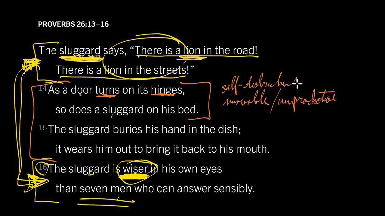 Proverbs 26:13–16 // Are You Enslaved to Laziness?