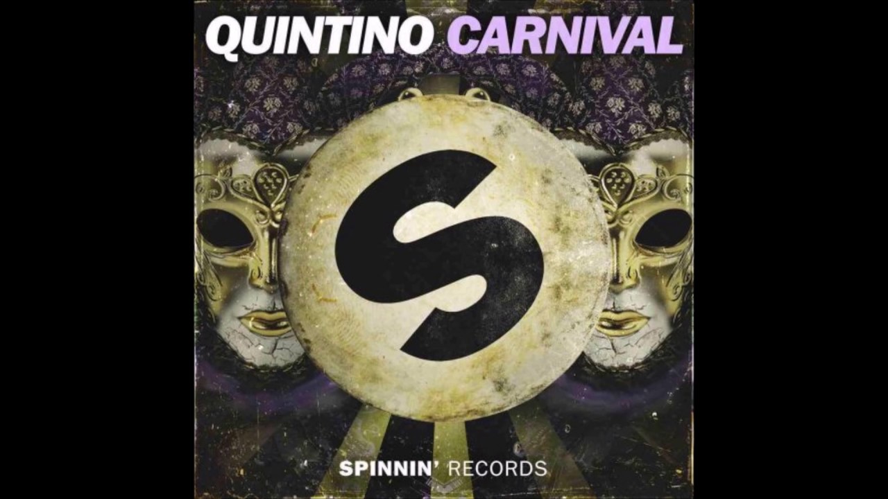 Quintino - Carnival (Extended Mix)