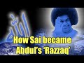 A Muslim finds his Allah in Sri Sathya Sai | Abdul Razak Korbu experience