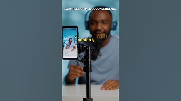 WHAT ARE SOME EXAMPLES OF MEDIA CONVERGENCE?