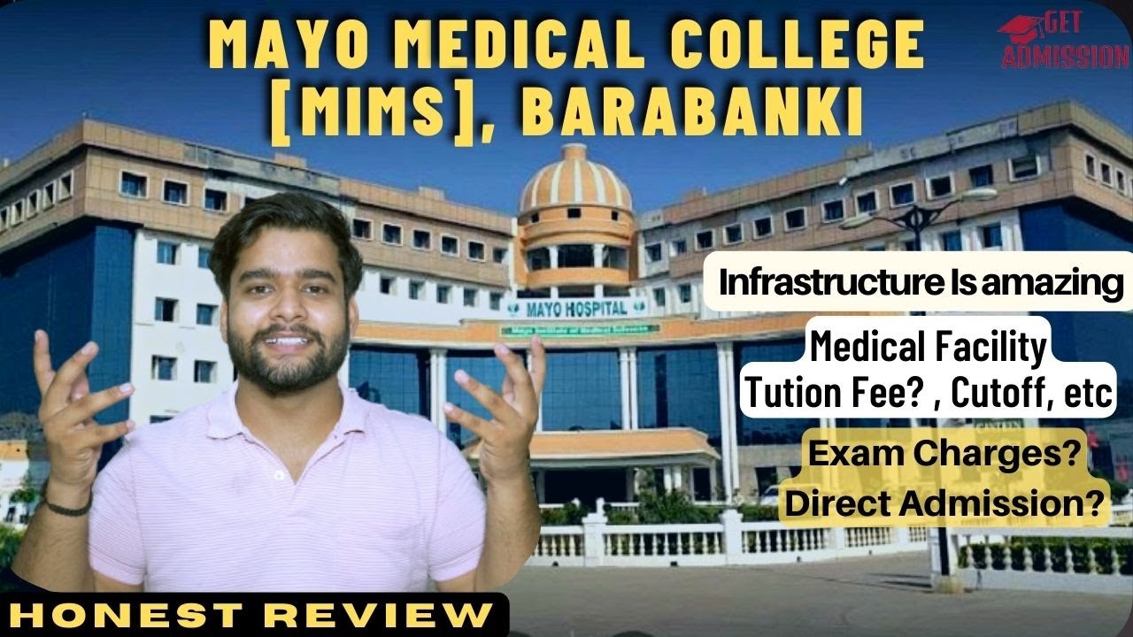 Mayo medical college [MIMS], Barabanki Tution Fees? Cutoff, Exam Fee