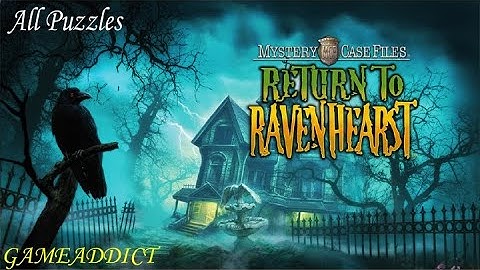 MYSTERY CASE FILES RETURN TO RAVENHEARST (No Hints Used) : All Puzzles