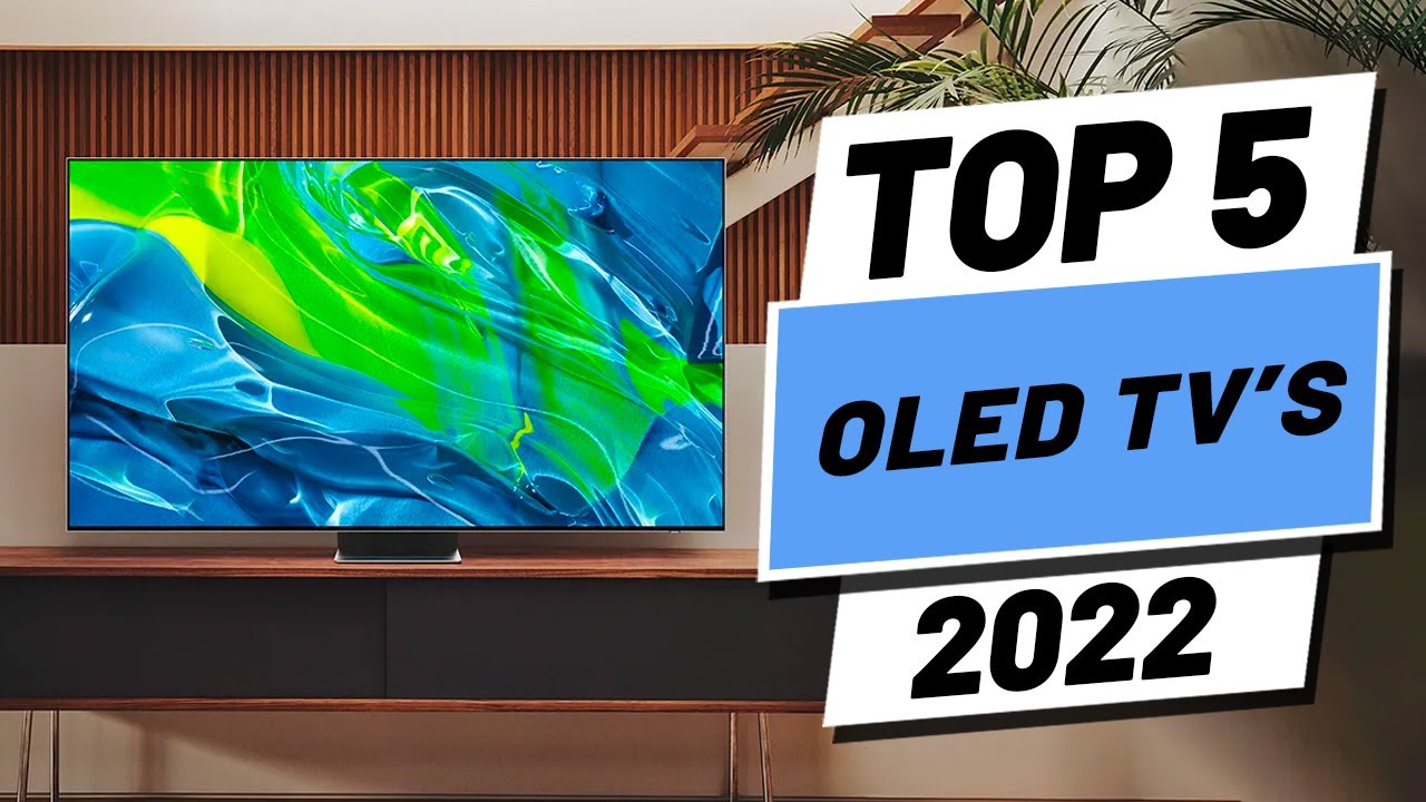 Top BEST OLED TVs of [2022] - YouTube