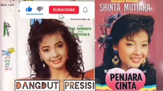Shinta Mutiara - Penjara Cinta‼️Dangdut Lawas Legendaris Asyik