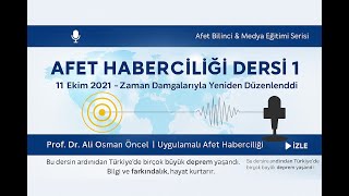 Afet Haberciliği Dersi 1: Deprem Bilinci, Doğru İletişim ve Toplumsal Sorumluluk