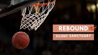 Silent Sanctuary - Rebound