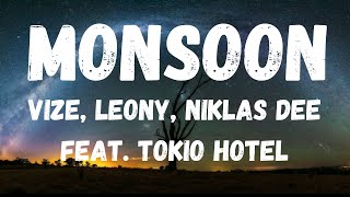 VIZE, Leony, Niklas Dee feat. Tokio Hotel - Monsoon (Lyrics) Resimi