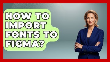 How To Import Fonts To Figma? - Graphic Design Nerd