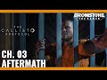 The Callisto Protocol: Chapter 03-Aftermath (Gameplay, Cinematic, Playthrough)