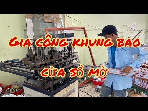 Video Quá trình gia công khung bao cửa sổ mở bằng nhôm... - youtube