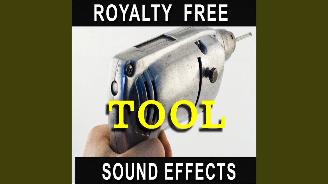 Tool Sound Effects 1