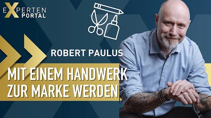 Robert Paulus // Markenbildung und Unternehmensent...