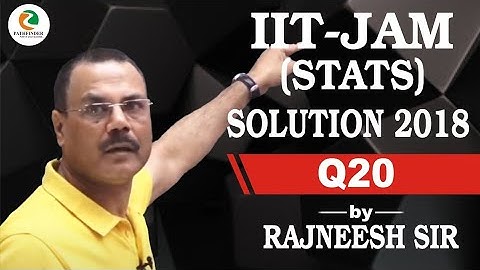 #IITJAM #STATS #Solution #2018 #Q20 #Rajneesh #Sir