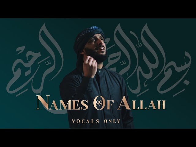Muad - 99 Names Of Allah (Vocals Only) class=