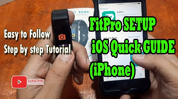 Fitpro Setup - Quick Guide in IOS (iPhone)