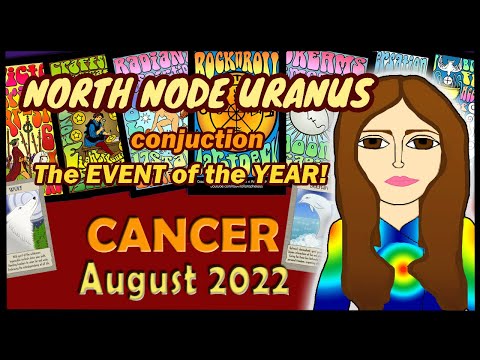 CANCER August 2022 Flood Gates Open! BONUS Uranus N. Node! Psychic Tarot reading Energy Forecast