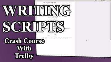 Screenwriting w/ Trelby - A Crash Course