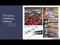 An Introduction to The Comics Publishing Institute, Part 1