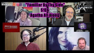 Familiar by Thy Side S1E6 Agatha All Along Review (A Marvel Fancast) LoS533