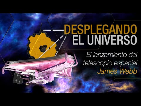 Desplegando el universo: El lanzamiento del Telescopio espacial James Webb