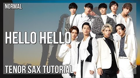 How to play Hello Hello by Snow Man on Tenor Sax (Tutorial)
