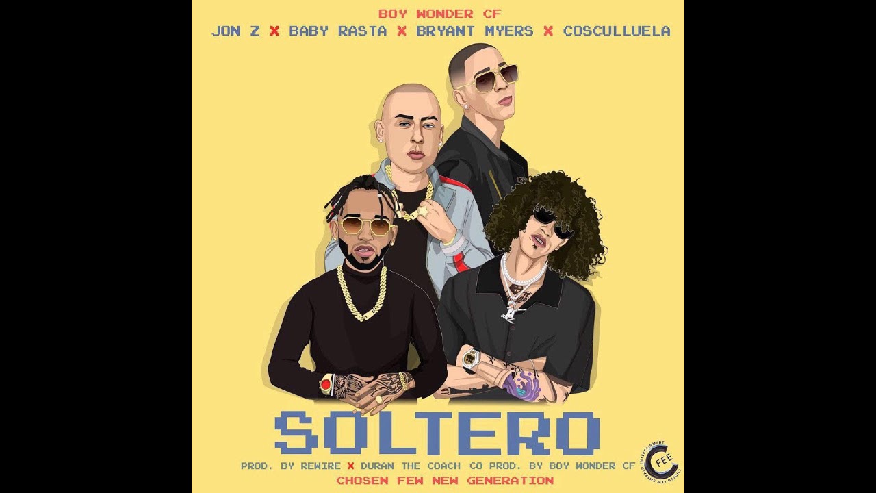 jon z baby rasta bryant myers cosculluela boy wonder cf soltero jon z baby rasta bryant myers cosculluela boy wonder cf soltero