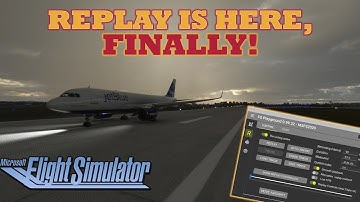 Microsoft Flight Simulator 2020 | REPLAY IS HERE | FS Playground