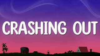 Taylor Acorn - Crashing Out (Lyrics)