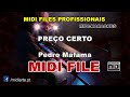 ♬ Midi file - PREÇO CERTO - Pedro Mafama