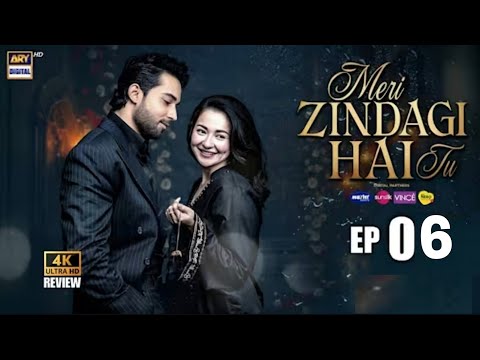 Meri Zindagi Hai Tu Episode 6 Hania Aamir Bilal Abbas Khan ARY Digital Drama 21 November 2025